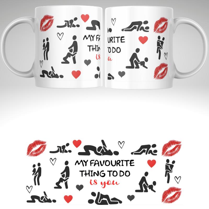 Adult Humor Mug – “My Favourite Thing to Do