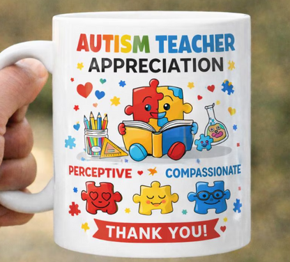 Autism Teacher Appreciation Design, Special Education Teacher Gift, Autism Awareness Mug Design, SPED Teacher Appreciation